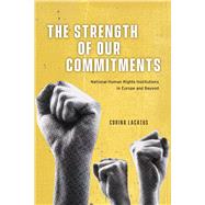 The Strength of Our Commitments