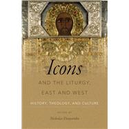 Icons and the Liturgy, East and West