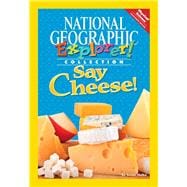 Explorer Books (Pathfinder Science: Physical Science): Say Cheese!