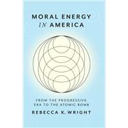 Moral Energy in America