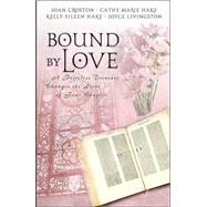 Bound with Love : A Priceless Treasure Changes the Lives of Four Couples