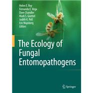 The Ecology of Fungal Entomopathogens