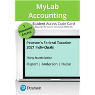 MyLab Accounting with Pearson eText -- Access Card -- for Pearson's Federal Taxation 2021 Individuals
