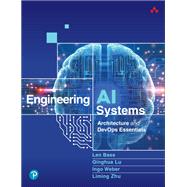 Engineering AI Systems