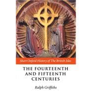 The Fourteenth and Fifteenth Centuries