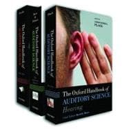 Oxford Handbook of Auditory Science The Ear, The Auditory Brain, Hearing (3 volume pack)