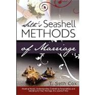 Seth's Seashell Methods of Marriage