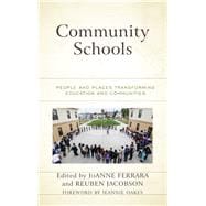 Community Schools People and Places Transforming Education and Communities