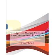 The Applied Matrix Methods and Differential Equations