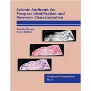 Seismic Attributes for Prospect Identification and Reservoir Characterization