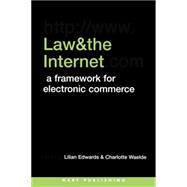 Law and the Internet : A Foundation for Electronic commerce