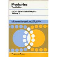 Course of Theoretical Physics: Mechanics