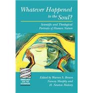 Whatever Happened to the Soul?