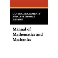 Manual of Mathematics and Mechanics