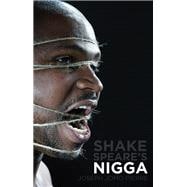 Shakespeare's Nigga