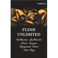 Flesh Unlimited: 4 Classics of Surrealist Erotica