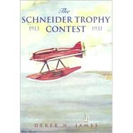 The Schneider Trophy Contest: 1913-1931