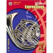 Band Expressions, Book Two for Horn in F