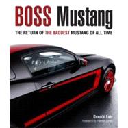 Mustang Boss 302 From Racing Legend to Modern Muscle Car