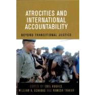 Atrocities and International Accountability