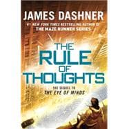 The Rule of Thoughts (The Mortality Doctrine, Book Two)