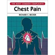 Chest Pain; The Most Common Complaints Series