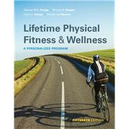 Lifetime Physical Fitness and Wellness