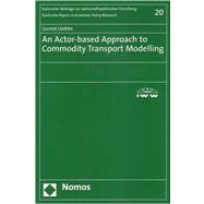 An Actor-based Approach to Commodity Transport Modelling,9783832921415