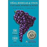 Vineyards, Wineries And Wines of South America