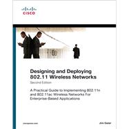 Designing and Deploying 802.11 Wireless Networks