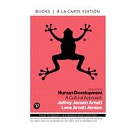 Human Development A Cultural Approach -- Loose-Leaf Edition,9780134711416