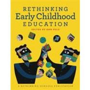 Rethinking Early Childhood Education