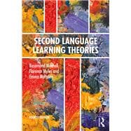 Second Language Learning Theories: Fourth Edition