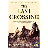 The Last Crossing