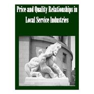 Price and Quality Relationships in Local Service Industries