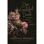 Our Grateful Dead: Stories of Those Left Behind Volume 65