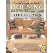 Housing Decisions : Teaching Package Teacher's Annotated Edition