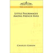 Little Pilgrimages Among French Inns