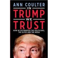 In Trump We Trust