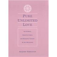 Pure Unlimited Love