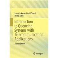 Introduction to Queueing Systems With Telecommunication Applications