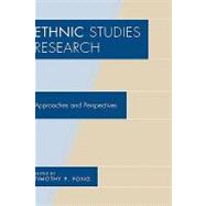 Ethnic Studies Research Approaches and Perspectives
