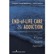 End-of-Life Care and Addiction