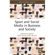Sport and Social Media in Business and Society