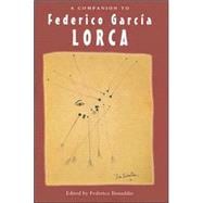 A Companion to Federico Garcia Lorca