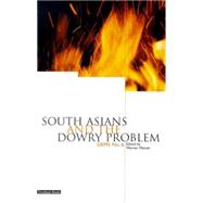 South Asians and the Dowry Problem