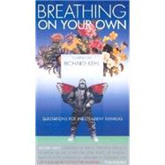 Breathing on Your Own
