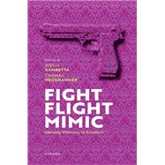 Fight, Flight, Mimic