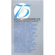 75 Short Masterpieces