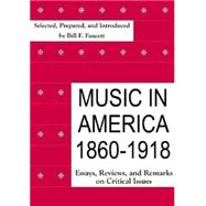 Music in America, 1860-1918